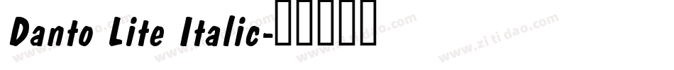 Danto Lite Italic字体转换